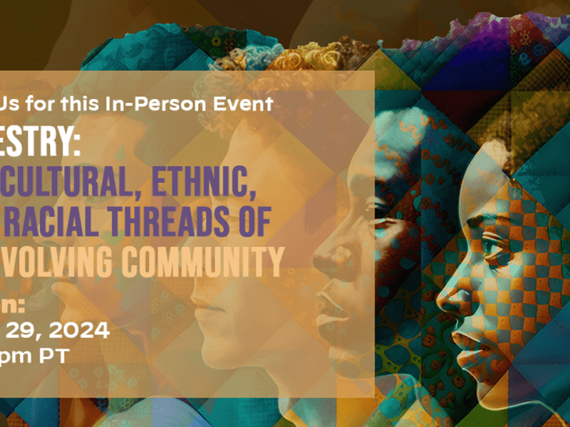 Join Us for an Inspiring Discussion on Multiracial Communities in Southern California